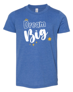 Dream Big T-Shirt (Youth)